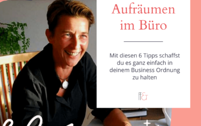 Aufräumen im Büro – So schaffst du es Ordnung zu halten